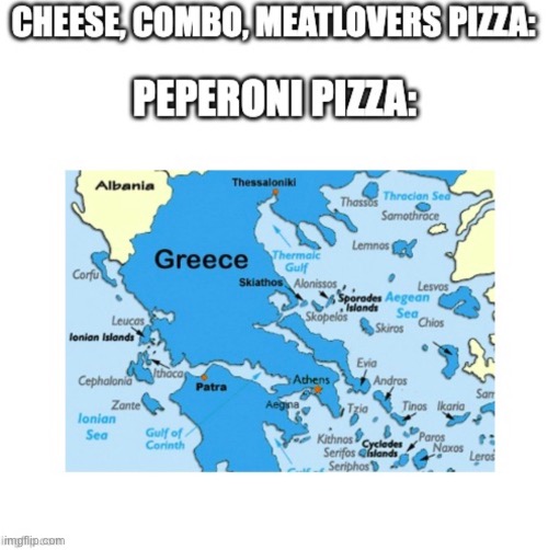 Always the pepperoni | image tagged in pizza time | made w/ Imgflip meme maker