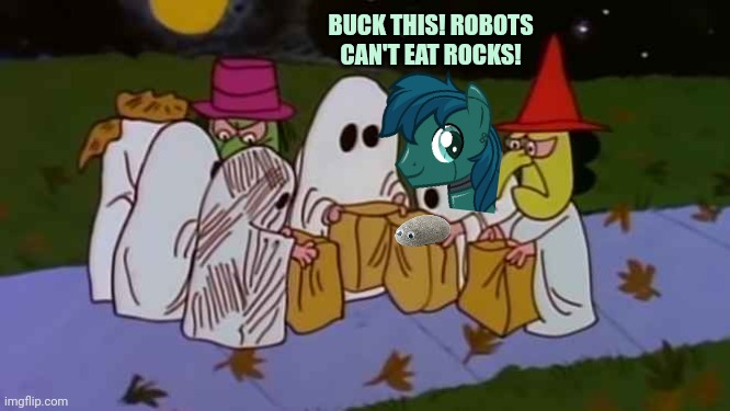 Charlie Brown trick-or-treats | BUCK THIS! ROBOTS CAN'T EAT ROCKS! | image tagged in charlie brown trick-or-treats | made w/ Imgflip meme maker