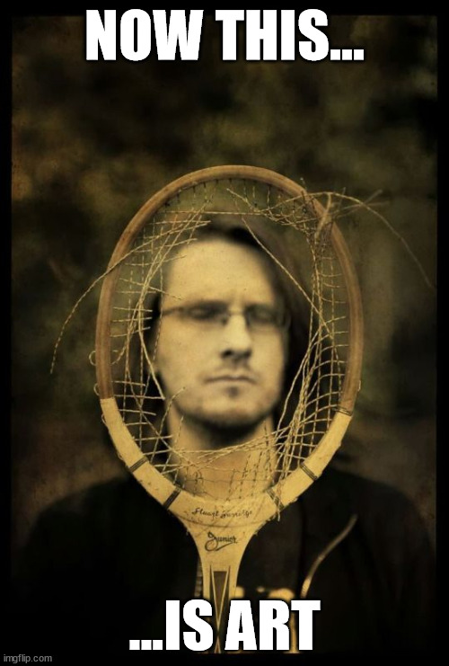 Steven Wilson Art | NOW THIS... ...IS ART | image tagged in steven wilson,prog,art,porcupine tree | made w/ Imgflip meme maker