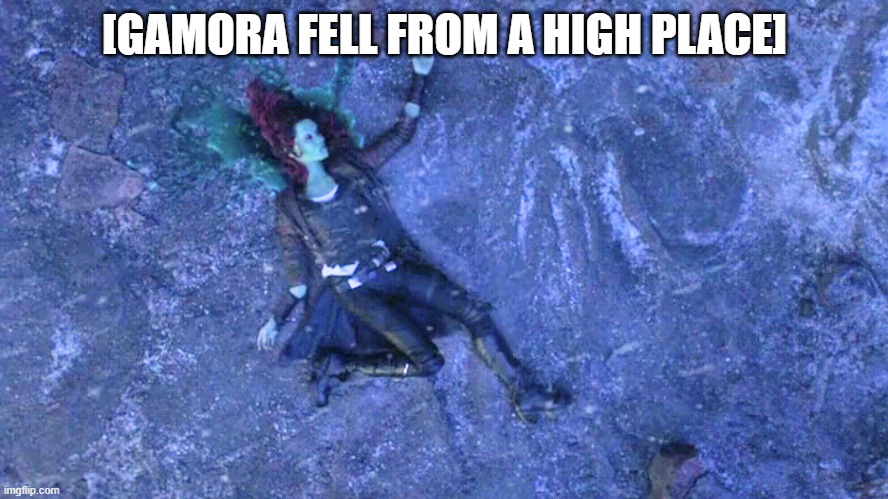 MCU death message | [GAMORA FELL FROM A HIGH PLACE] | image tagged in minecraft,mcu | made w/ Imgflip meme maker