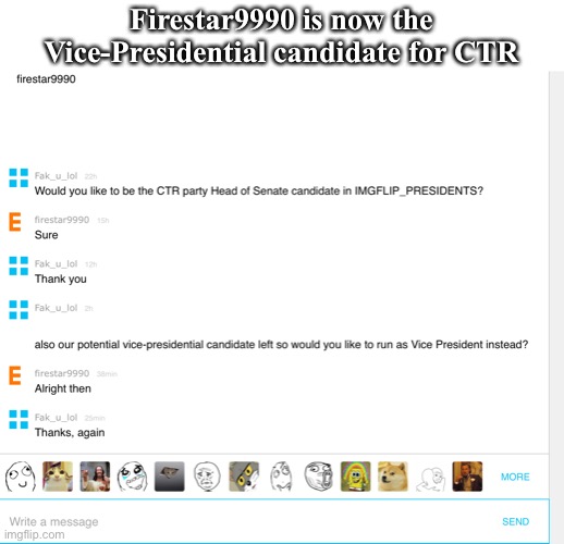 CTR candidates update | Firestar9990 is now the Vice-Presidential candidate for CTR | made w/ Imgflip meme maker