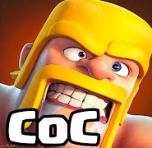 Coc | made w/ Imgflip meme maker