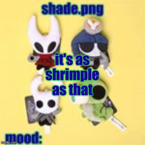 it's as shrimple as that | made w/ Imgflip meme maker