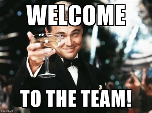 Leo Welcome to the Team | image tagged in leo welcome to the team | made w/ Imgflip meme maker