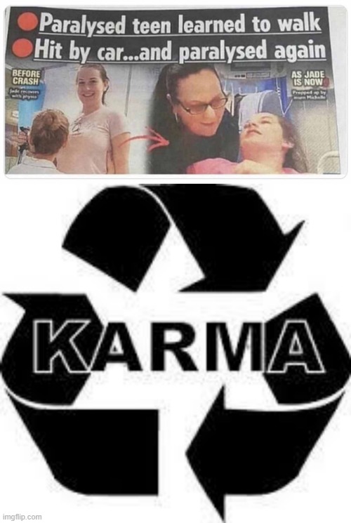 Karma | image tagged in karma | made w/ Imgflip meme maker