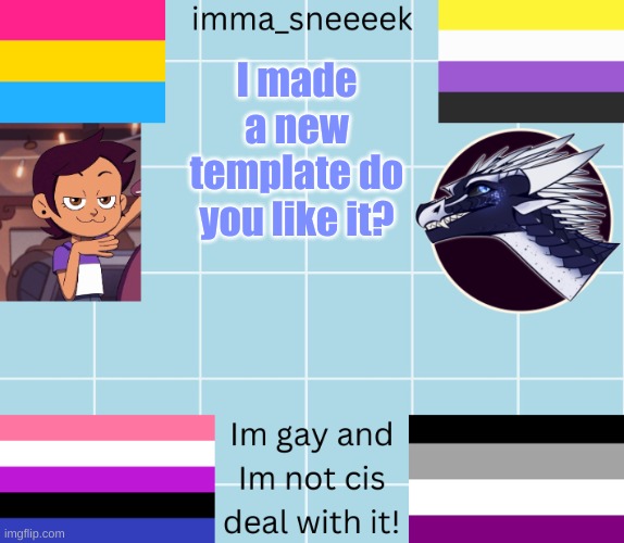 I made a new template do you like it? | made w/ Imgflip meme maker