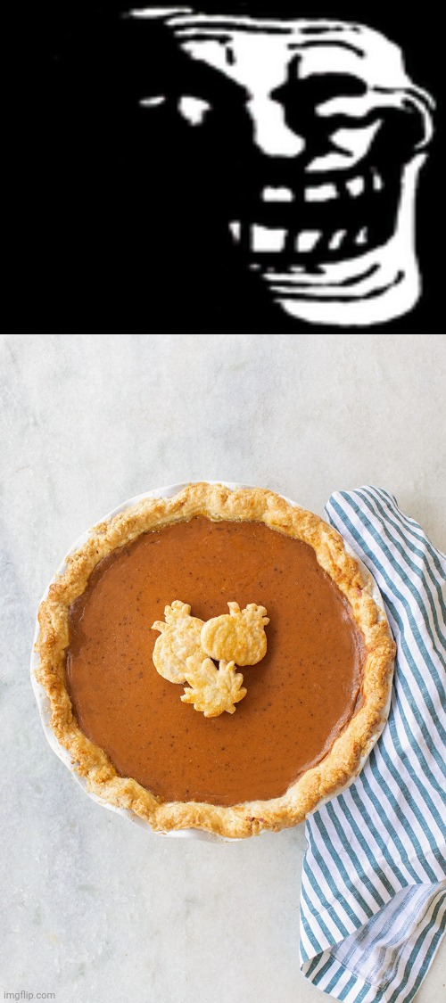 pumpkin pie | image tagged in pumpkin pie | made w/ Imgflip meme maker