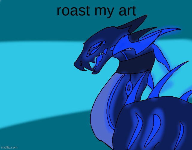 roast it quick | roast my art | image tagged in art | made w/ Imgflip meme maker