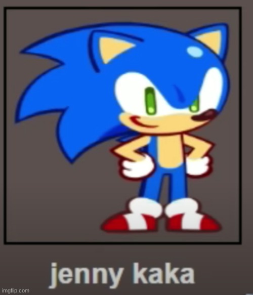 JENNY KAKA | made w/ Imgflip meme maker