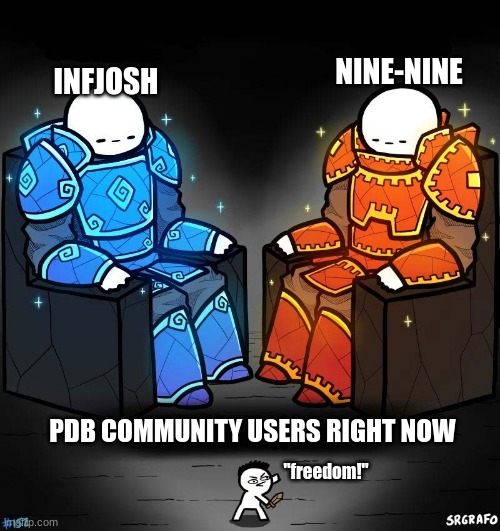Giant knights | NINE-NINE; INFJOSH; PDB COMMUNITY USERS RIGHT NOW; "freedom!" | image tagged in giant knights | made w/ Imgflip meme maker