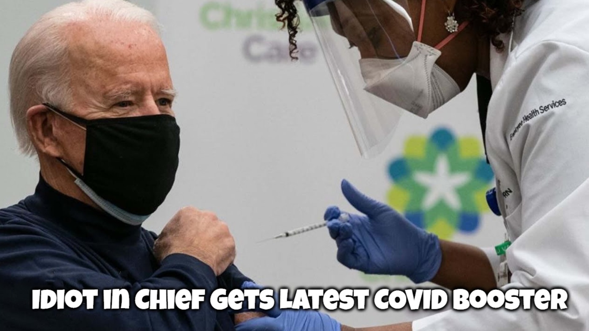 Idiot-in-Chief Gets His Latest COVID Booster | image tagged in covidiots,covidiot biden,third time is the charm,buh bye biden,sheeple,lemmings | made w/ Imgflip meme maker