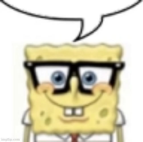 nerdbob | image tagged in nerdbob,quiero sexooooooooooooooooooo | made w/ Imgflip meme maker