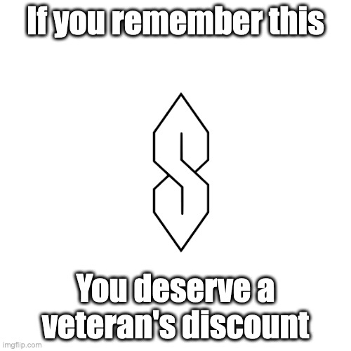 To this day, no one knows who made this symbol | If you remember this; You deserve a veteran's discount | image tagged in memes,blank transparent square | made w/ Imgflip meme maker