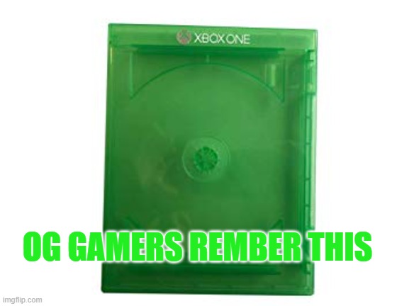 gaming | OG GAMERS REMBER THIS | image tagged in custom game case | made w/ Imgflip meme maker
