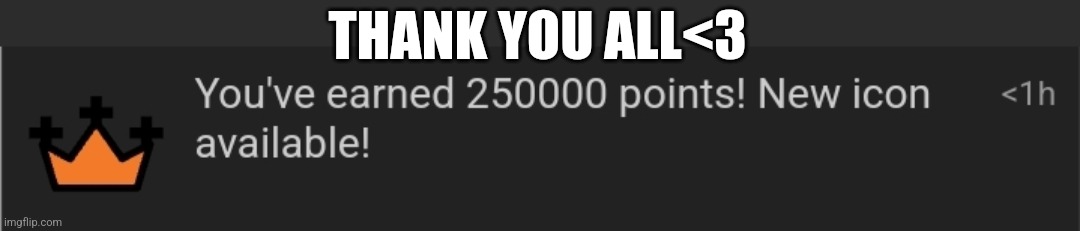 THANK YOU ALL<3 | made w/ Imgflip meme maker
