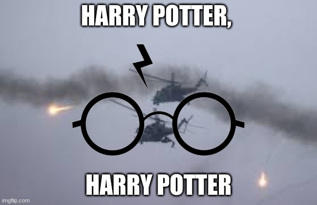 LOOOOOL | HARRY POTTER, HARRY POTTER | image tagged in harry potter | made w/ Imgflip meme maker