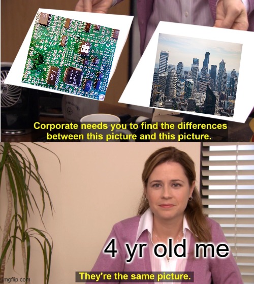 They're The Same Picture | 4 yr old me | image tagged in memes,they're the same picture | made w/ Imgflip meme maker