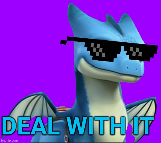 Winger deal with it | DEAL WITH IT | image tagged in deal with it,httyd,how to train your dragon,sunglasses | made w/ Imgflip meme maker