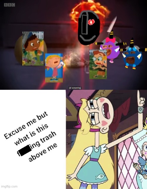 image tagged in star butterfly excuse me but what is this f king trash above me,memes,funny,deviantart,cringe,unsee | made w/ Imgflip meme maker