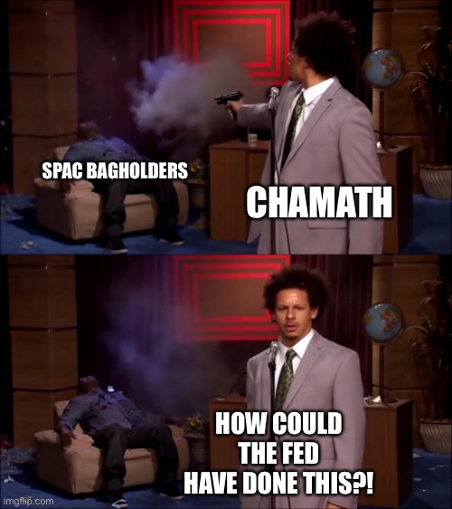 How could they have done this | SPAC BAGHOLDERS; CHAMATH; HOW COULD THE FED HAVE DONE THIS?! | image tagged in how could they have done this | made w/ Imgflip meme maker