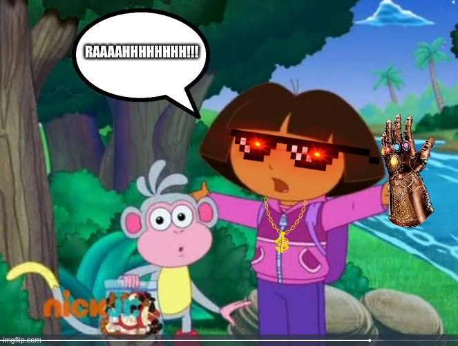 Dora's Infinity Gauntlet | RAAAAHHHHHHHH!!! | image tagged in dora the explorer,roblox,piggy,roblox piggy,granny,avengers | made w/ Imgflip meme maker