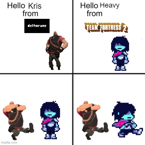 Kris and heavy do the Kazotsky Kick | Heavy; Kris | image tagged in hello person from,deltarune,tf2 heavy,tf2 | made w/ Imgflip meme maker