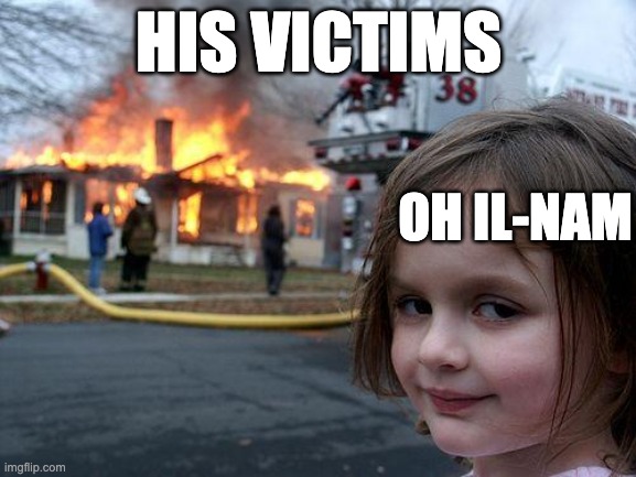 Squid Game | HIS VICTIMS; OH IL-NAM | image tagged in memes,disaster girl | made w/ Imgflip meme maker