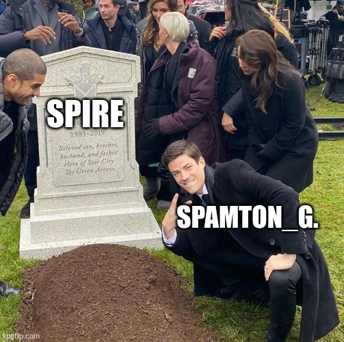 Grant Gustin Next To Oliver Queen's Grave | SPIRE; SPAMTON_G. | image tagged in grant gustin next to oliver queen's grave | made w/ Imgflip meme maker
