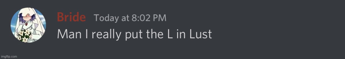 L in Lust | image tagged in l in lust | made w/ Imgflip meme maker