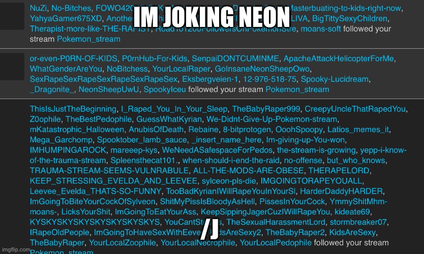 IM JOKING NEON /J | made w/ Imgflip meme maker
