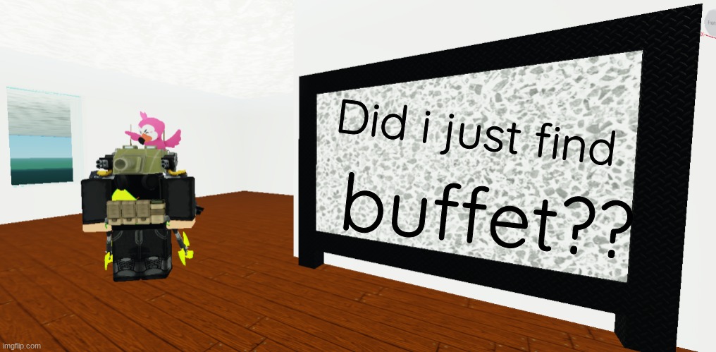 GrEy whiteboard | Did i just find; buffet?? | image tagged in grey whiteboard | made w/ Imgflip meme maker