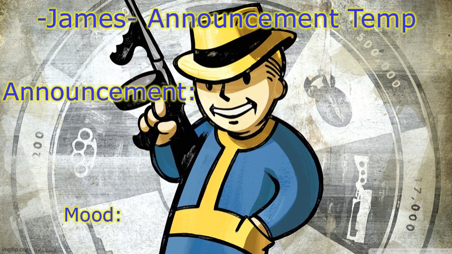 -James- Fallout Announcement Temp Blank Meme Template