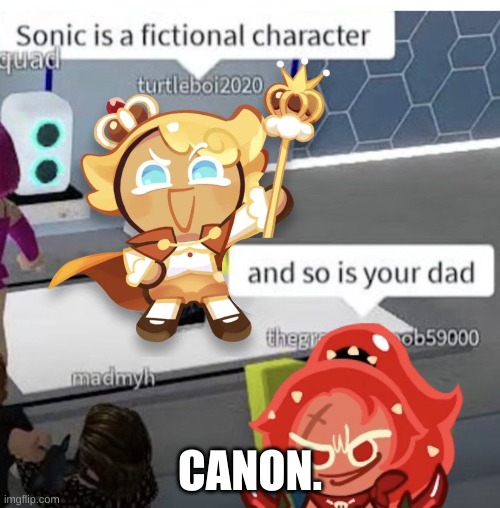 this is real | CANON. | image tagged in crk,cookie run kingdom | made w/ Imgflip meme maker