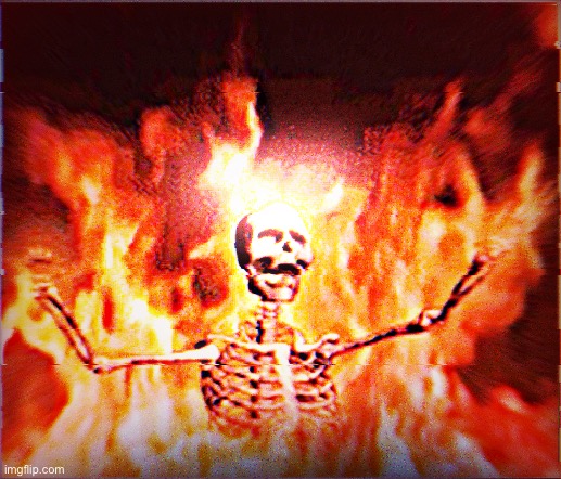 High Quality Aesthetic Skeleton burning in hell by Pochita_ Blank Meme Template