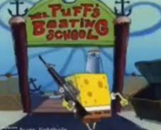 Spongebob gonna bop bop, boom boom boom boom booom | image tagged in spongebob boating school,memes,funny,spongebob | made w/ Imgflip meme maker