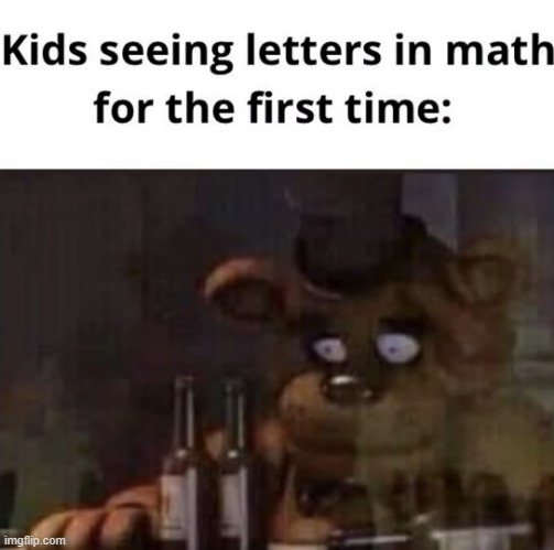 image tagged in fnaf | made w/ Imgflip meme maker