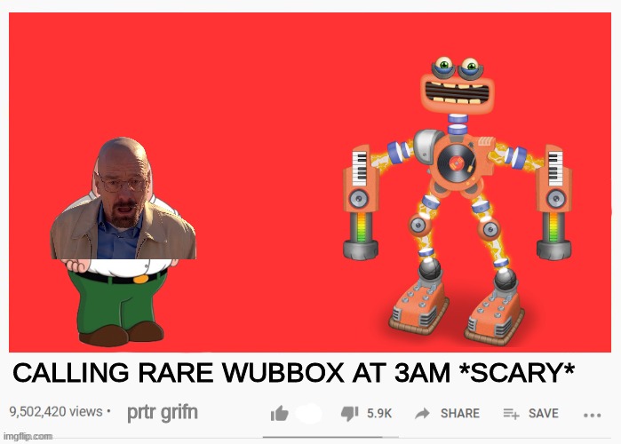 youtube video template | CALLING RARE WUBBOX AT 3AM *SCARY*; prtr grifn | image tagged in youtube video template | made w/ Imgflip meme maker