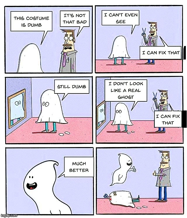 A real Ghost | image tagged in comics/cartoons,halloween | made w/ Imgflip meme maker