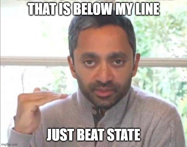 Below My Line | THAT IS BELOW MY LINE; JUST BEAT STATE | image tagged in below my line | made w/ Imgflip meme maker