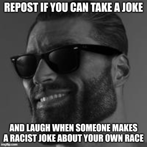 I make jokes about my own race and nationality | made w/ Imgflip meme maker
