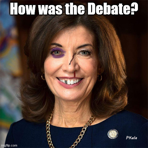 Kathy Hochul and just ONE debate | How was the Debate? | image tagged in hochul,new york governor,zeldin,ny governor debate | made w/ Imgflip meme maker