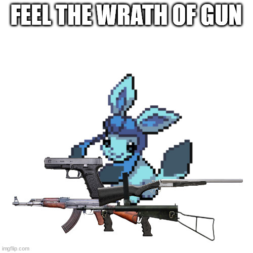 baby frost with guns | FEEL THE WRATH OF GUN | image tagged in baby frost with guns | made w/ Imgflip meme maker