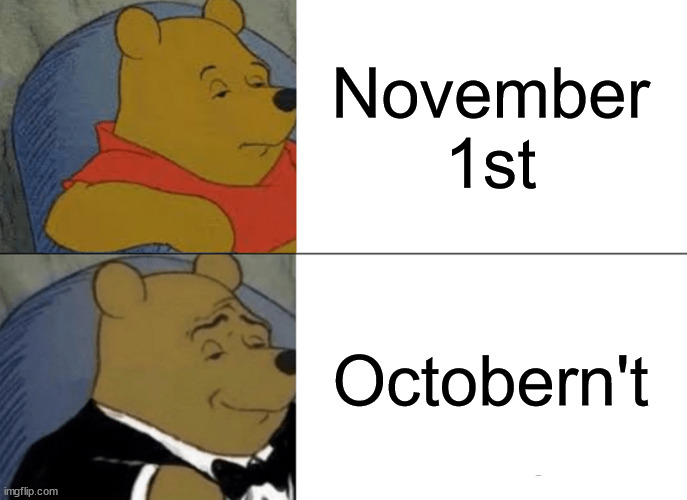 Christmas gets 3 months and halloween only gets a week f that imgflip