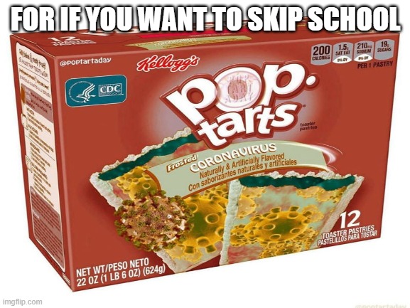 FOR IF YOU WANT TO SKIP SCHOOL | made w/ Imgflip meme maker