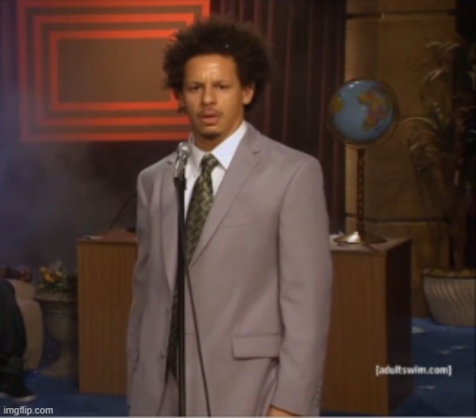 made w/ Imgflip meme maker