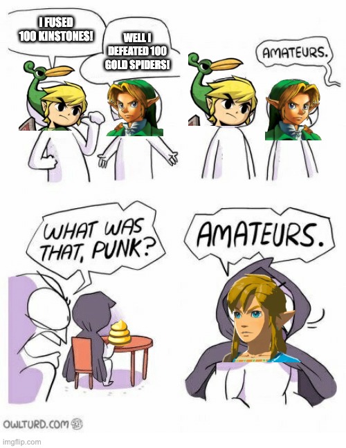 Edit: I forgot to add the figurines :( | I FUSED 100 KINSTONES! WELL I DEFEATED 100 GOLD SPIDERS! | image tagged in amateurs,zelda,collection,the legend of zelda,link | made w/ Imgflip meme maker