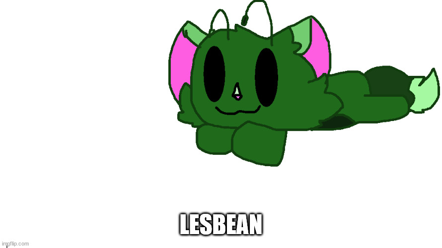 bean | LESBEAN | made w/ Imgflip meme maker