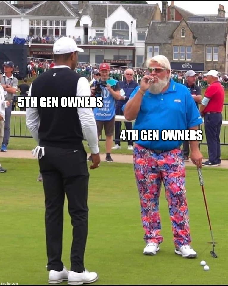 John Daly and Tiger Woods | 5TH GEN OWNERS; 4TH GEN OWNERS | image tagged in john daly and tiger woods | made w/ Imgflip meme maker