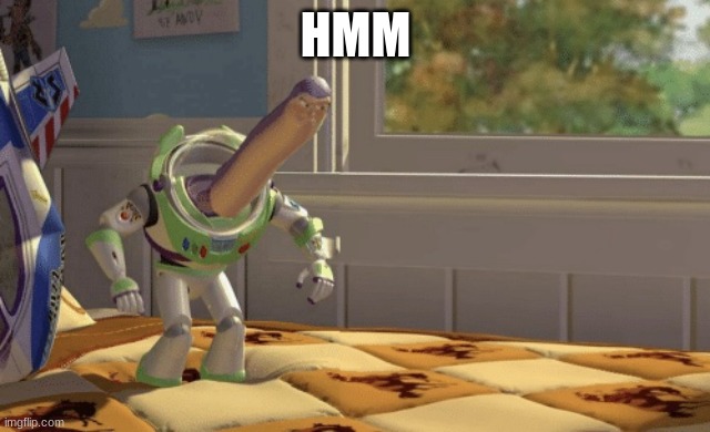 Hmm yes | HMM | image tagged in hmm yes | made w/ Imgflip meme maker