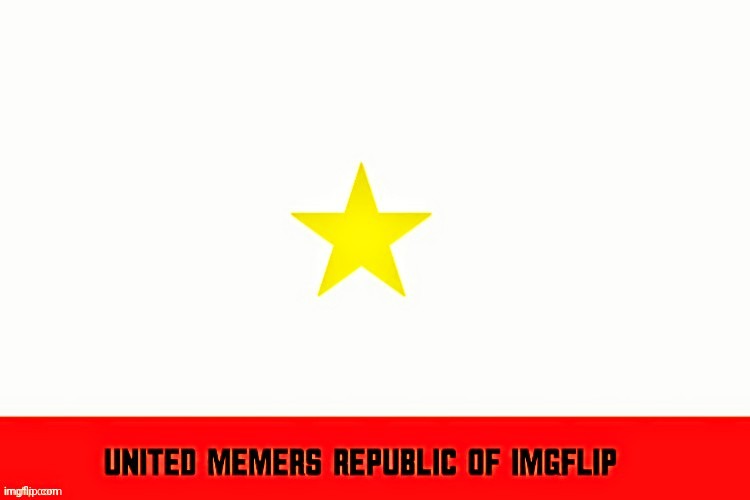 New United Members Republic of Imgflip Flag | image tagged in new united members republic of imgflip flag | made w/ Imgflip meme maker